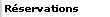 R�servations